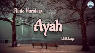 Ayah - Rinto Harahap (Lirik Lagu)