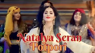 NATALYA SERAN - POTPORÎ (© Official Video Kurdish Folklore)