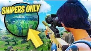 NEW MODE!! Fortnite Snipers Only(killing all Noobs)