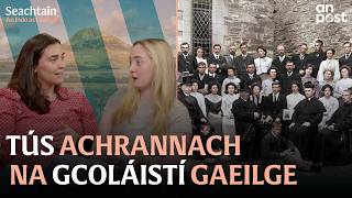 The troubled history of the Gaeltacht colleges | Seachtain