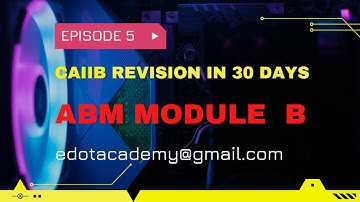 #5 CAIIB ABM Revision English Medium/ CAIIB in 30 days / Quick Revision/ Fast Revision/ edot academy