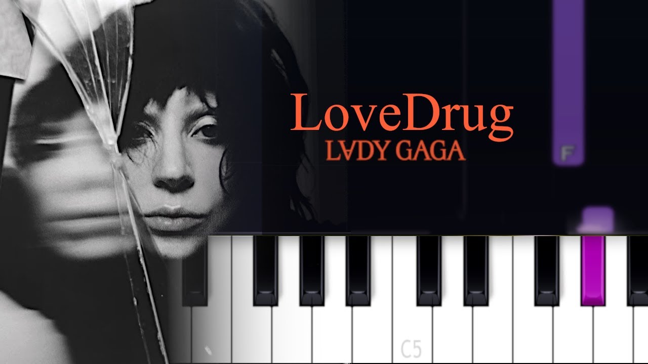 Lady Gaga - LoveDrug (Piano Tutorial)