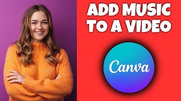 How To Add Music To A Video In Canva | Canva Tutorial