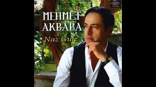 Mehmet Akbaba - Naz Gule © 2015 [Ulusu Müzik] Resimi