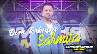 Download Lagu DOMENERA LIVE VERSION :: Sarmila - Dion Robusta MP3