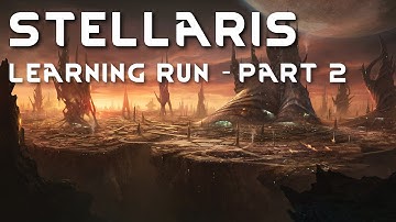 Stellaris - Learning run #2 - Going through the UI
