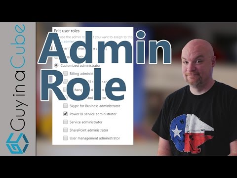Looking at the Power BI Admin Role - Looking at the Power BI Admin Role