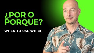 Deciding Between POR and PORQUE for 'Because'