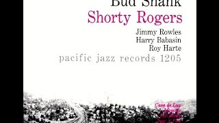 Miniatura de vídeo de "Bud Shank, Shorty Rogers Quintet - Lotus Bud"