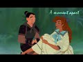 A moment apart - Mulan x Anya