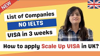 HOW TO APPLY NEW SCALE UP VISA 2022 | List of Companies| Eligibility | SCALE UP VISA - EXPLAINED