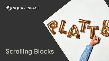 Scrolling Blocks Tutorial | Squarespace 7.1 (Classic Editor)