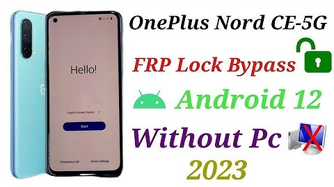 OnePlus Nord CE 5G Frp Bypass Android 12 || All oneplus Frp bypass Android 12,  Without Pc *2023