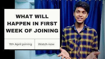 What will happen in the 1st (first) week of joining | elite / wilp 2021,2022 | PRP training / exams