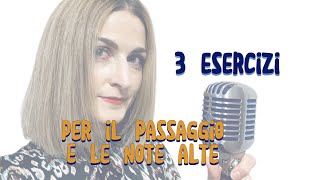 3 Esercizi per il passaggio di registro e le note alte!