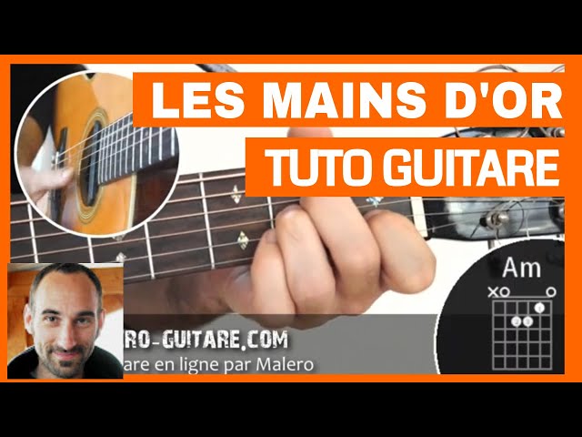 Les Mains d'or - Tuto Guitare - YouTube