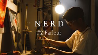 NERD (#2 Parlour) - by O_Nul x SangSoonKIM Smooth Production Co.