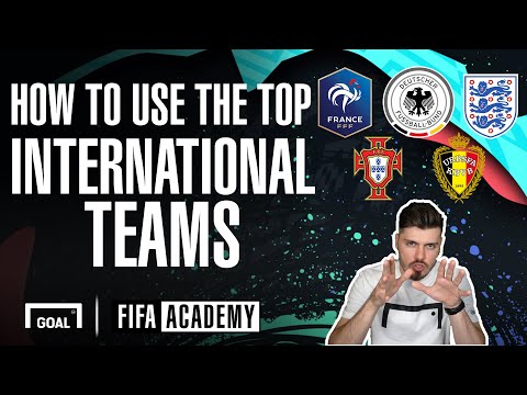 The best international teams on FIFA 20 - and how to use them