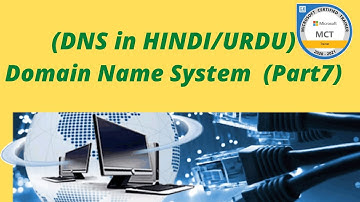 How to Install and configure DNS Server (Part 7)  [Hindi/Urdu]