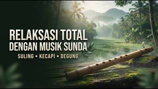 Hilangkan Stres dengan Kecapi Sunda | Relaksasi Total 🌿