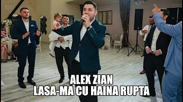 🔴Alex Zian 🔴-Lasa-ma cu haina rupta2022(cover)🔥