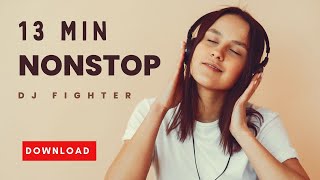 Thumbnail of 13 Min Old Hits Nonstop DJ Fighter