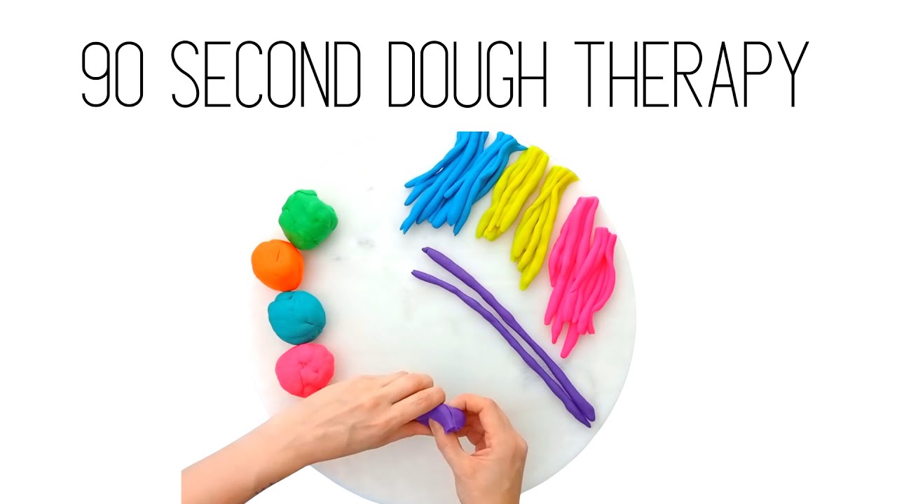 90 SECOND DOUGH THERAPY YouTube