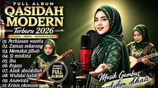 Download lagu FULL ALBUM QASIDAH MODERN TERBARU 2026 PALING LARIS BANYAK DICARI ENAK DIDENGAR BIKIN ADEM DIHATI 