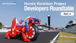 Honda Koraidon Project Developers Roundtable [Part 2] Profile
