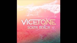 Vicetone - South Beach