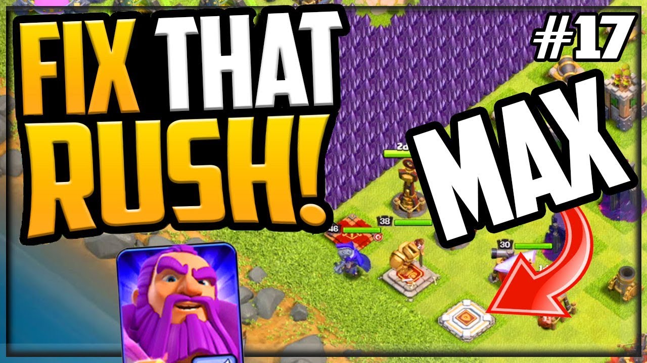 Finally MAXED! GEM, Farm, Fix That Rush Clash of Clans Episode 17