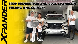 #XPANDER 2025: Stop Production?! Kulang Ang Supply | Client, Natulungan Natin Makakuha Ng Unit!