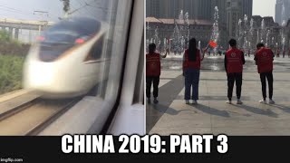 China 2019: Part 3