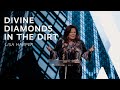 Divine Diamonds in the Dirt - Lisa Harper