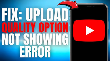 [UPDATED] How to FIX YouTube Upload Quality Option Not Showing! (EASY GUIDE) [2025]