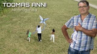 Toomas Anni - Noorusmaa (Orkestriversioon)