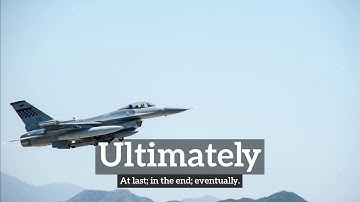 How to Say Ultimately in English? | What is Ultimately? | How Does Ultimately Look?