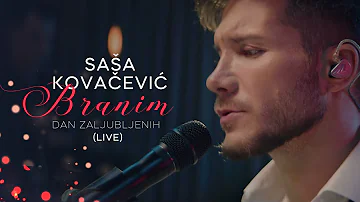 Saša Kovačević - Branim (Live Concert)