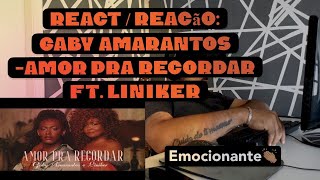 REACT / REACÃO:  Gaby Amarantos - Amor Pra Recordar ft. Liniker