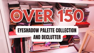 Eyeshadow Palette Collection and Declutter 2023