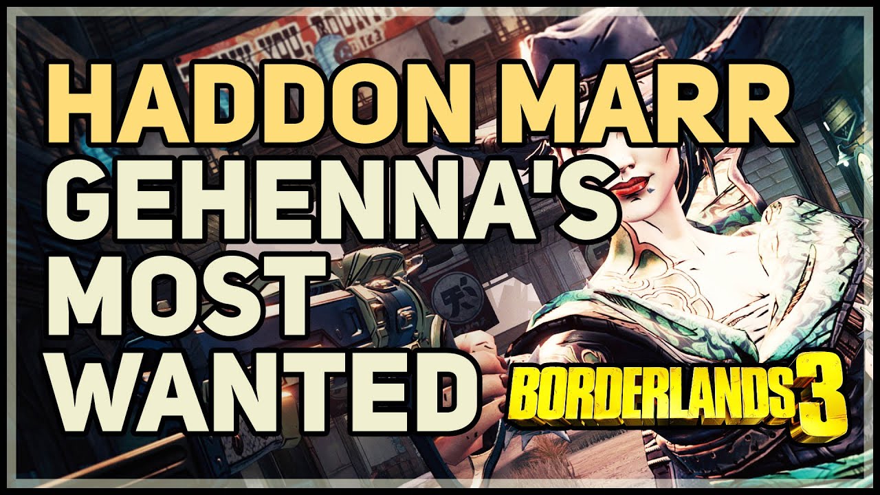Haddon Marr Location Borderlands 3 Gehenna's Most Wanted