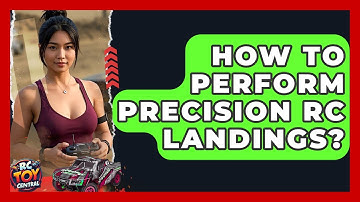 How To Perform Precision RC Landings? - RC Toy Central