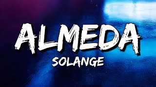 Solange - Almeda (Lyrics)