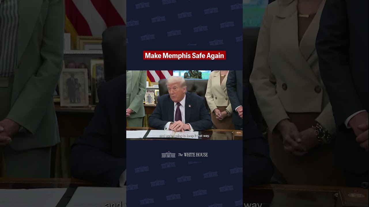 President Trump: "I'm signing a Presidential Memorandum to establish the Memphis Safe Task Force"