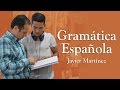 El verbo (segunda parte) - curso de Gramática Española con Javier Martínez - Video 6.