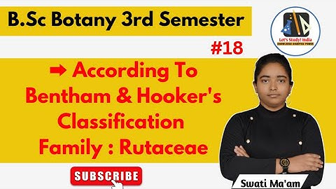 According To Bentham & Hooker