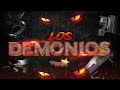 Los Demonios - Los Alegres Del Barranco