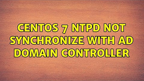 CentOS 7 ntpd not synchronize with AD domain controller