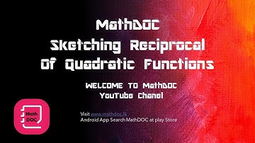 Easy way to sketch Reciprocal of Quadratic Functions/Sketching Reciprocal of Quadratic Functions