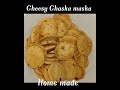 Cheesy chaska maska biscuit homemade chaska maska biscuit  crispy biscuits 